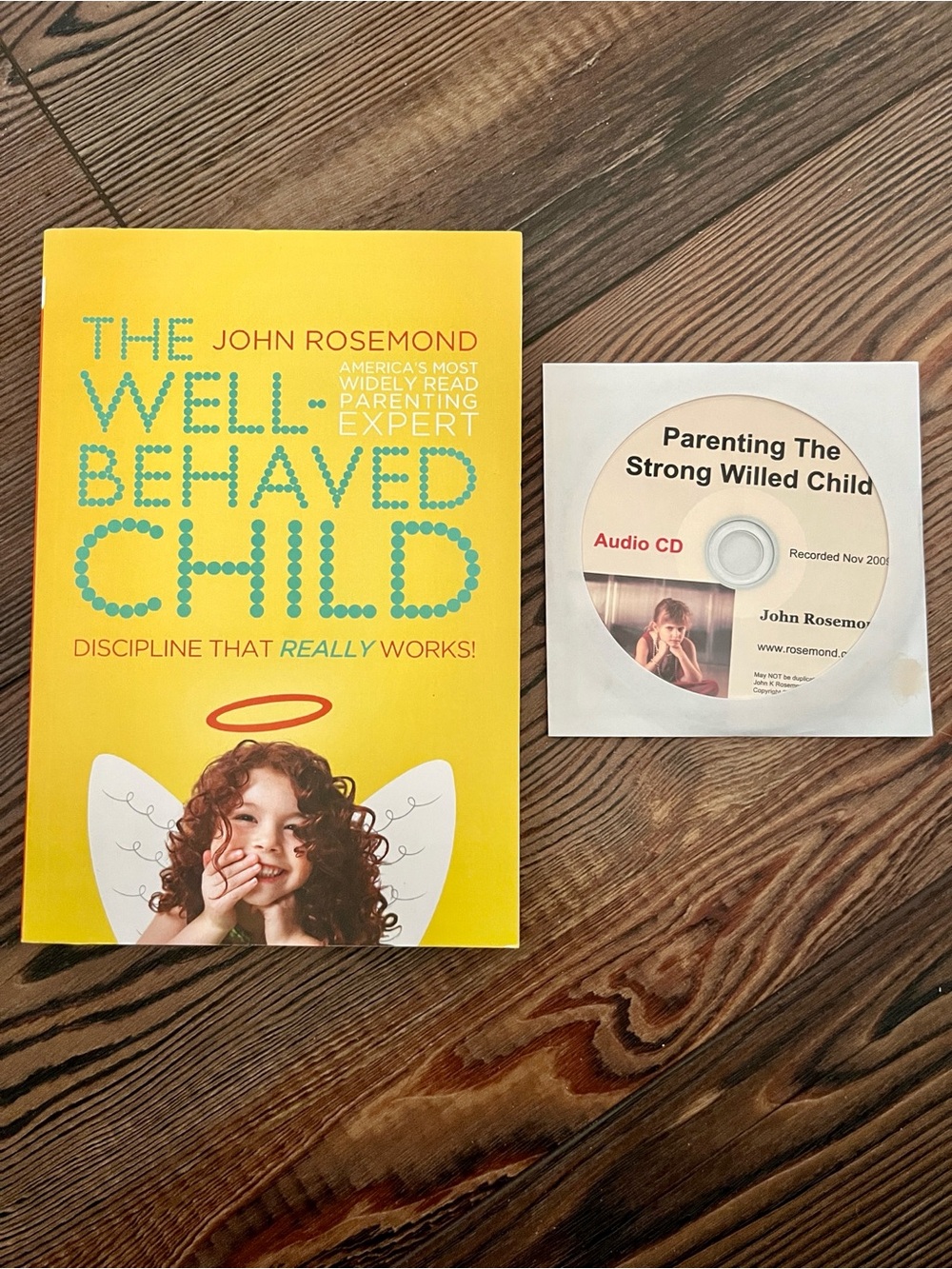 John Rosemond The Well Behaved Child Book & Parenting CD